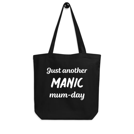 "Manic mum-day" Tote bag