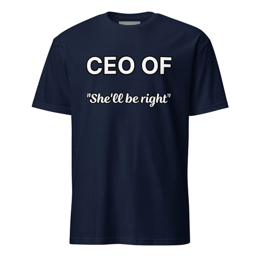 "She'll be right" T-shirt