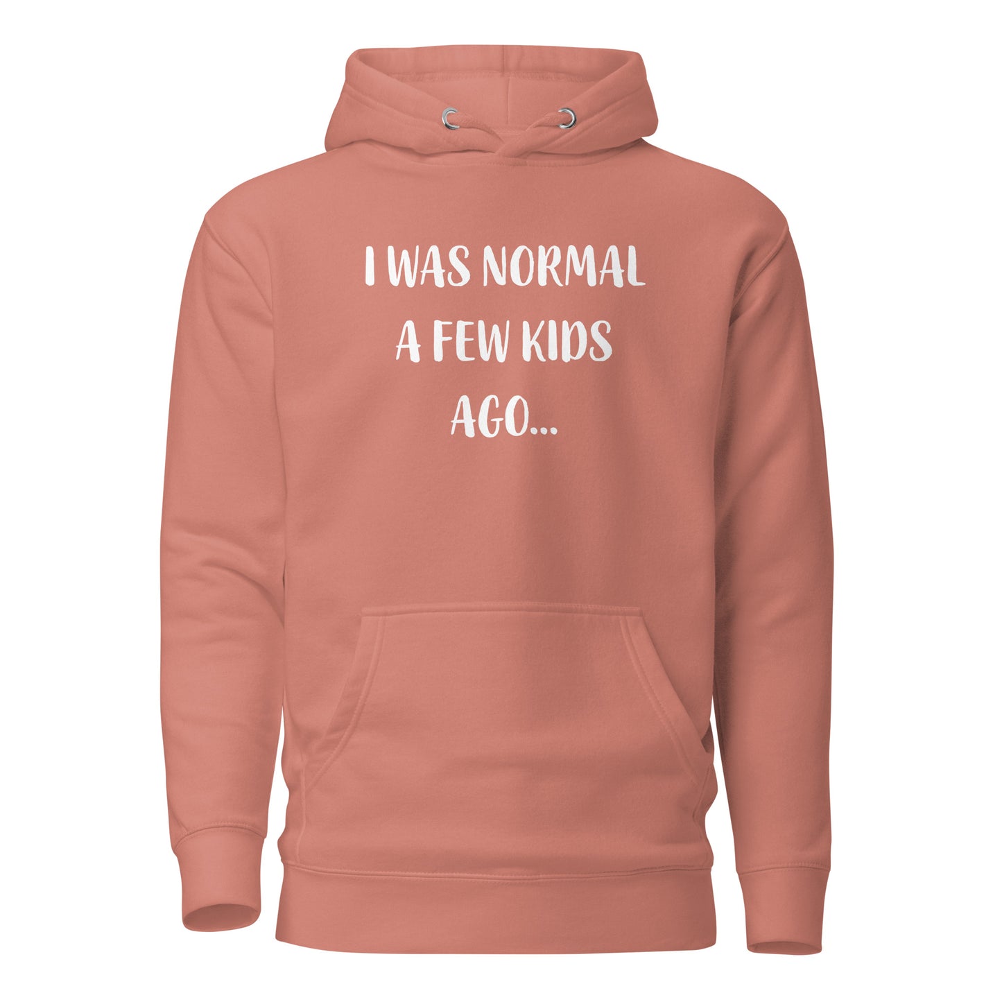 "I was normal" Hoodie