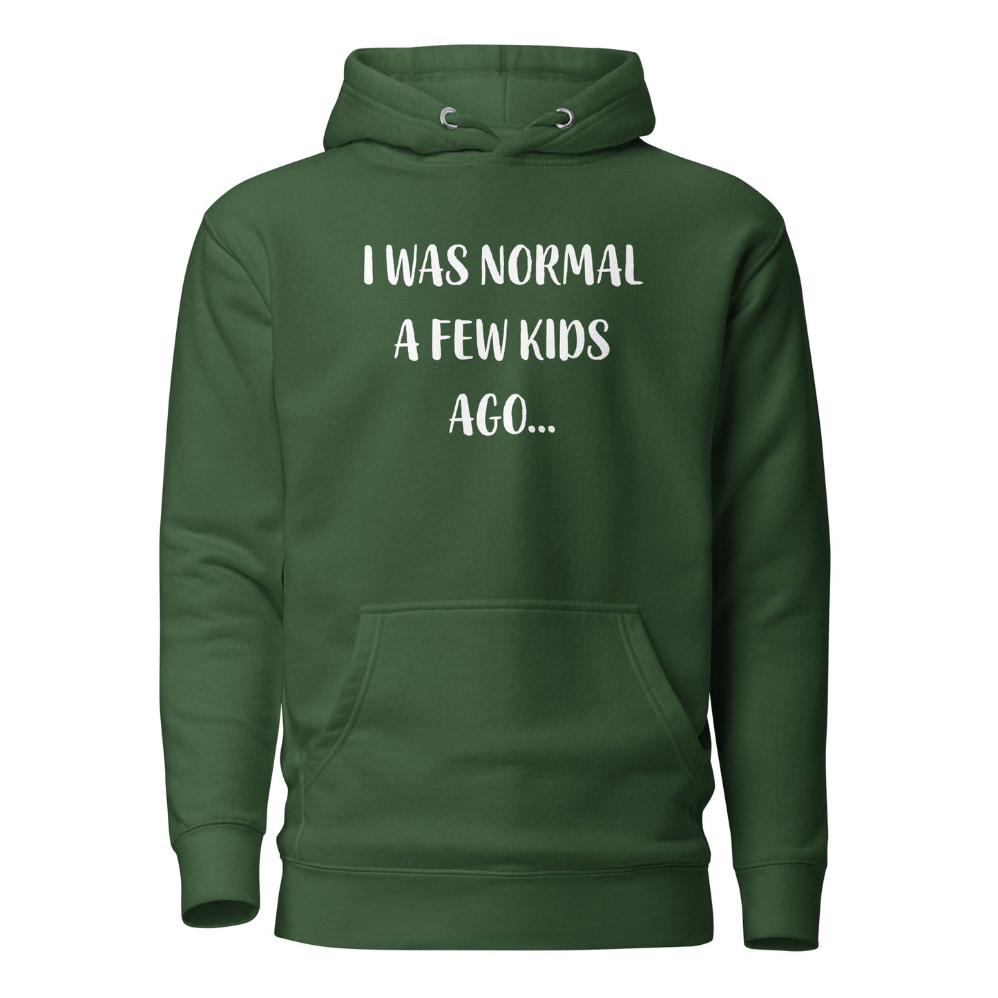 "I was normal" Hoodie