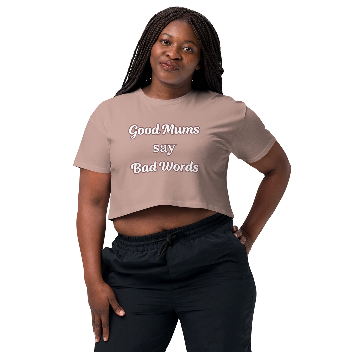 'Good mums" Crop Top